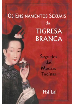 Os ensinamentos sexuais da tigresa branca