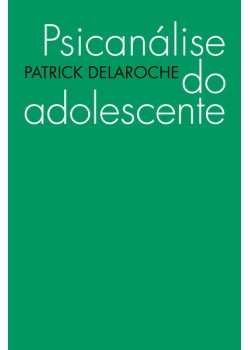 Psicanálise do adolescente