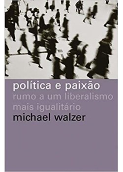 Política e paixão