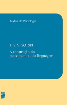 A construção do pensamento e da linguagem