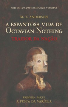 Espantosa vida de Octavian Nothing