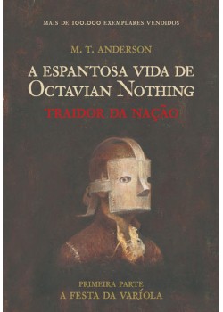 Espantosa vida de Octavian Nothing