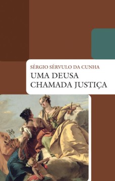 Uma deusa chamada justiça