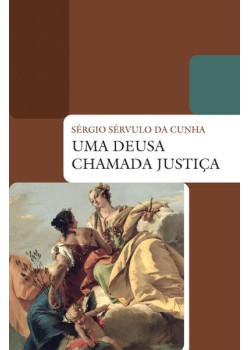 Uma deusa chamada justiça