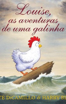 Louise, as aventuras de uma galinha