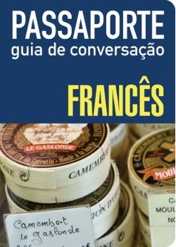 Passaporte - Guia de conversação - Francês