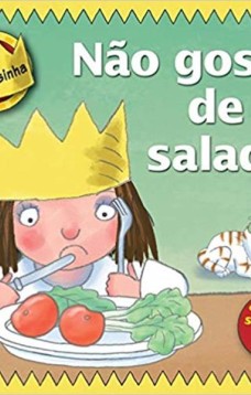 Princesinha - não gosto de salada!