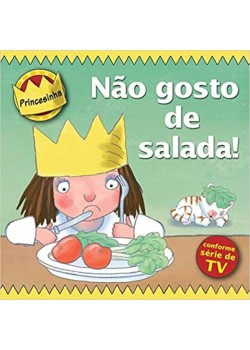 Princesinha - não gosto de salada!