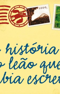 A história do leão que não sabia escrever