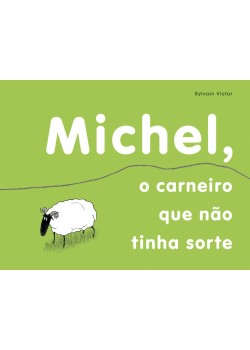 Michel, o carneiro que não tinha sorte