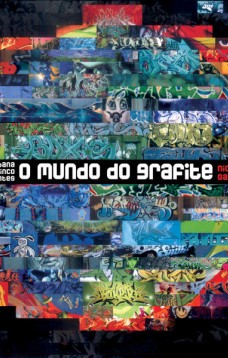 O mundo do grafite