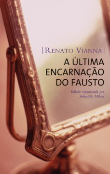 A última encarnação do Fausto