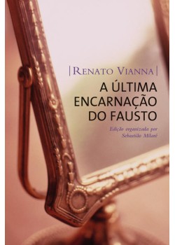 A última encarnação do Fausto