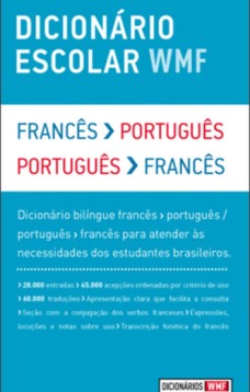 Dicionário Escolar WMF - Francês-Português / Português-Francês