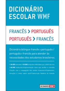 Dicionário Escolar WMF - Francês-Português / Português-Francês