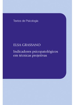 Indicadores psicopatológicos em técnicas projetivas