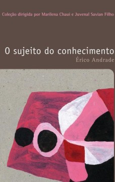 O sujeito do conhecimento