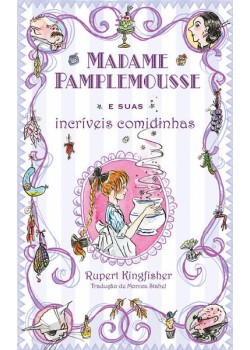 Madame Pamplemousse e suas incríveis comidinhas