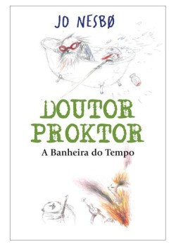 Doutor Proktor - a banheira do tempo