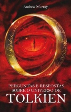 Perguntas e respostas sobre o universo de Tolkien