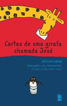 Cartas de uma girafa chamada José