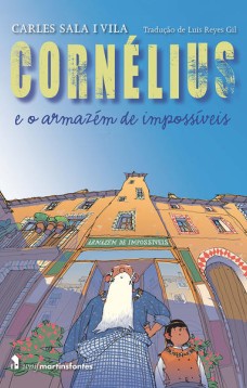 Cornelius e o armazém de impossíveis