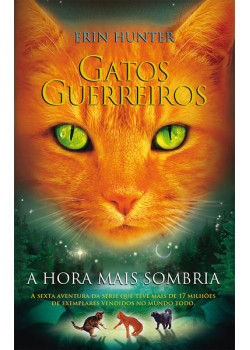 Gatos guerreiros - A hora mais sombria