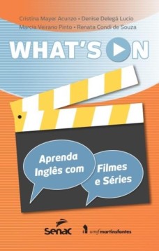 What's on - aprenda inglês com filmes e séries