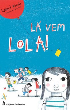 La vem Lola!