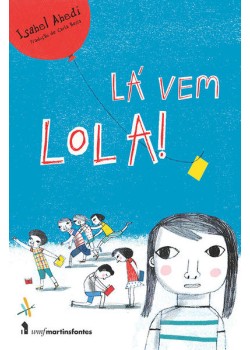 La vem Lola!