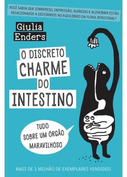 O discreto charme do intestino