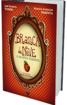 Branca de neve e as sete versões