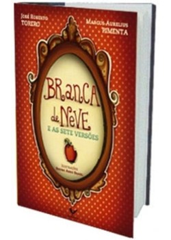 Branca de neve e as sete versões