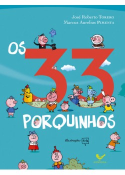 Os 33 porquinhos