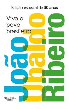 Viva o povo brasileiro - Edição especial de 30 anos