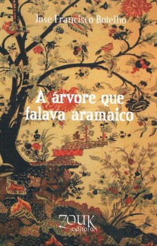 A árvore que falava aramaico