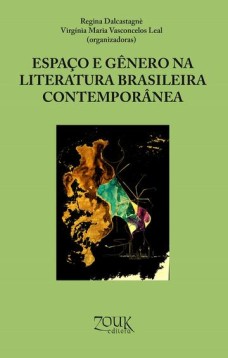 Espaço e gênero na literatura brasileira contemporânea