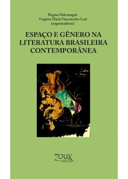 Espaço e gênero na literatura brasileira contemporânea