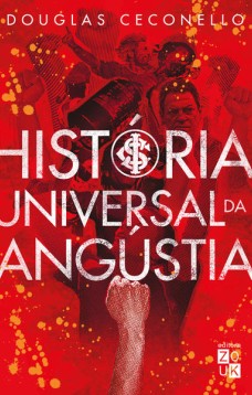 História universal da angústia