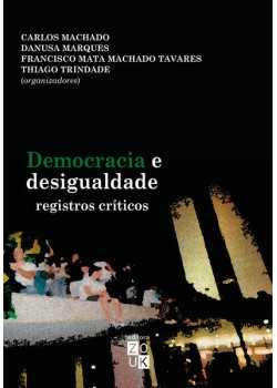 Democracia e desigualdade: Registros críticos