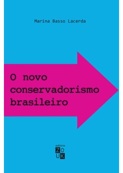 O novo conservadorismo brasileiro