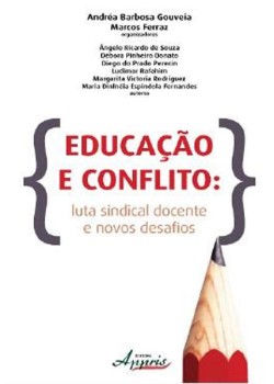 Educação e conflito: luta sindical docente e novos desafios