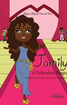 Jamily, a holandesa negra: a história de uma adoção homoafetiva