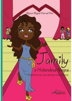 Jamily, a holandesa negra: a história de uma adoção homoafetiva