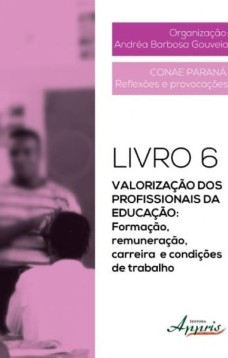 Valorização dos profissionais da educação: formação, remuneração, carreira e condições de trabalho