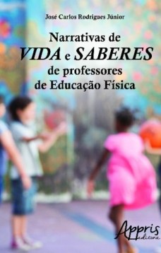 Narrativas de vida e saberes de professores de educação física