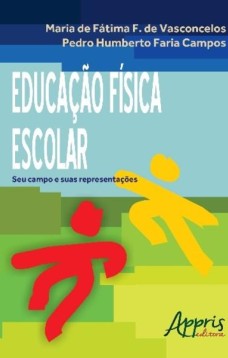 Educação física escolar: seu campo e suas representações