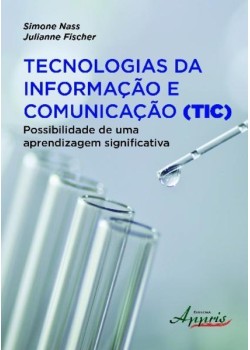 Tecnologias da informação e comunicação (tic): possibilidade de uma aprendizagem significativa