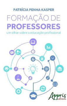 Formação de professores: um olhar sobre a educação profissional