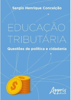 Educação tributária: questões de política e cidadania